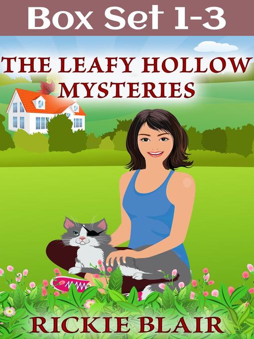 Title details for The Leafy Hollow Mysteries, Vols. 1-3 by Rickie Blair - Available